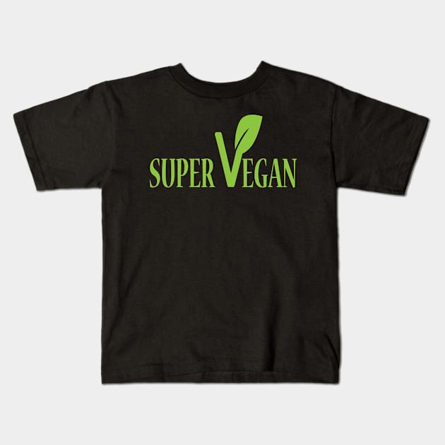 Super Vegan Kids T-Shirt by JevLavigne